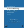 Handbook Of Clinical Sexuality For Mental Health Professionals by Stephen B. Levine