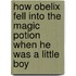 How Obelix Fell Into the Magic Potion When He Was a Little Boy