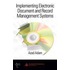 Implementing Electronic Document And Record Management Systems