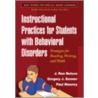 Instructional Practices for Students with Behavioral Disorders by Paul Mooney