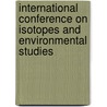 International Conference On Isotopes And Environmental Studies by P.P. Povinec
