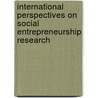 International Perspectives on Social Entrepreneurship Research by Johanna Mair