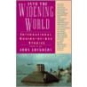Into The Widening World - International Coming-Of- Age Stories by J. Loughery