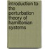 Introduction To The Perturbation Theory Of Hamiltonian Systems
