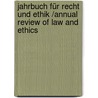 Jahrbuch für Recht und Ethik /Annual Review of Law and Ethics door Onbekend
