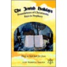 Jewish Holidays, Foundations Of Christianity, Keys To Prophecy by Judy Robbins Reeves
