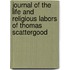 Journal Of The Life And Religious Labors Of Thomas Scattergood