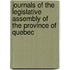 Journals Of The Legislative Assembly Of The Province Of Quebec