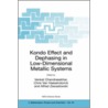 Kondo Effect and Dephasing in Low-Dimensional Metallic Systems door Venkat Chandrasekhar