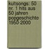 Kultsongs: 50 Nr. 1 Hits aus 50 Jahren Popgeschichte 1950-2000