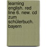 Learning English. Red Line 6. New. Cd Zum Schülerbuch. Bayern door Onbekend