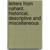 Letters From Nahant, Historical, Descriptive And Miscellaneous door William Willder Wheildon