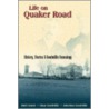 Life On Quaker Road: History, Stories And Goodwillie Genealogy door Diane Goodwillie Carol Diane Goodwillie