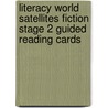 Literacy World Satellites Fiction Stage 2 Guided Reading Cards by Unknown