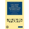 Lollardy And The Reformation In England 4 Volume Paperback Set door James Gairdner