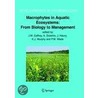 Macrophytes In Aquatic Ecosystems - From Biology To Management door Onbekend