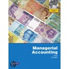 Managerial Accounting Plus Myaccountinglab Xl 12 Months Access by M. Suzanne Oliver