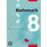 Mathematik 8. Schülerbuch. Niedersachsen, Nordrhein-Westfalen door Onbekend