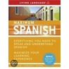 Maximum Spanish [with Cdrom And 2 Course Books And Dictionary] door Onbekend