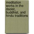 Meditation Works in the Daoist, Buddhist, and Hindu Traditions
