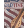Mel Bay Presents Favorite Old-Time American Songs for Dulcimer by Mark Nelson