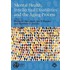 Mental Health, Intellectual Disabilities and the Aging Process