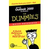 Microsoft Outlook 2000 For Windows For Dummies Quick Reference by Bill Dyszel