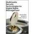 Multimedia Security Technologies for Digital Rights Management