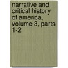 Narrative And Critical History Of America, Volume 3, Parts 1-2 door Onbekend