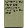 Narrative Of The March And Operations Of The Army Of The Indus door William Hough