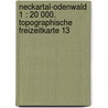 Neckartal-Odenwald 1 : 20 000. Topographische Freizeitkarte 13 by Unknown