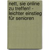 Nett, Sie online zu treffen! - Leichter Einstieg für Senioren door Günter Born