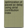 Optimization Of Paced Av Delay Using Atrial Contribution Index by Miroslav Mestan