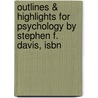 Outlines & Highlights For Psychology By Stephen F. Davis, Isbn door Cram101 Textbook Reviews