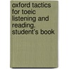 Oxford Tactics For Toeic Listening And Reading. Student's Book by Grant Trew