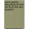 Paris Pantin: Deuxiã¯Â¿Â½Me Sã¯Â¿Â½Rie Des Pupazzi by Louis Lemercier De Neuville