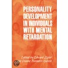 Personality Development in Individuals with Mental Retardation by Edward Zigler