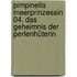 Pimpinella Meerprinzessin 04. Das Geheimnis der Perlenhüterin