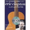 Play Acoustic Guitar With Eric Clapton: 6 Of His Greatest Hits by Eric Clapton