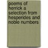 Poems Of Herrick A Selection From Hesperides And Noble Numbers
