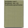 Portobello Road 1. Workbook. Neu. Mit Multimedia-Sprachtrainer door Onbekend