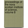 Proceedings Of The Nova Scotian Institute Of Science, Volume 8 door Halif Nova Scotian In