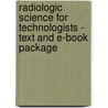 Radiologic Science for Technologists - Text and E-Book Package door Stewart C. Bushong
