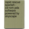 Rapid Rescue Spanish - Cd-rom Pda Software Powered By Skyscape by Paul Maxwell