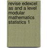 Revise Edexcel As And A Level Modular Mathematics Statistics 1 door Keith Pledger