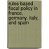 Rules-Based Fiscal Policy In France, Germany, Italy, And Spain