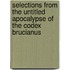 Selections From The Untitled Apocalypse Of The Codex Brucianus