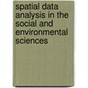 Spatial Data Analysis In The Social And Environmental Sciences door Robert Haining