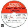 Strategic Applications Of Named Reactions In Organic Synthesis door Laszlo Kurti