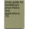 Study Guide For Landsburg's Price Theory And Applications, 7th door Steven Landsburg